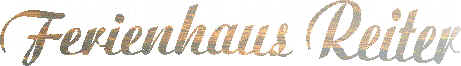 Ferienhaus Reiter - Text
